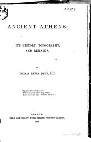 Ancient Athens: Its History, Topography, And Remains
