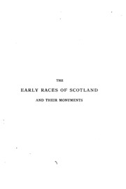 The Early Races Of Scotland And Their Monuments