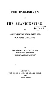 The Englishman And The Scandinavian; Or, A Comparison Of Anglo-saxon And Old Norse Literature
