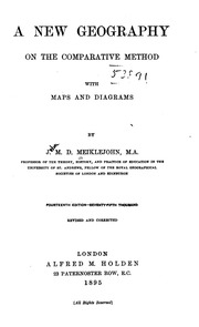 A New Geography On The Comparative Method, With Maps And Diagrams And An Outline Of Commercial Geography