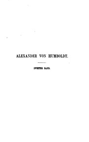 Alexander Von Humboldt. Eine Wissenschaftliche Biographie