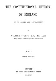 The Constitutional History Of England Vol I
