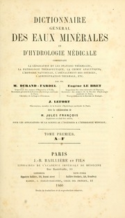 Dictionnaire général des eaux minérales et d'hydrologie médicale