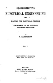 Experimental Electrical Engineering And Manual For Electrical Testing For Engineers And For Students In Engineering Laboratories