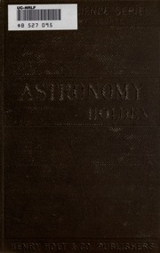 Elementary Astronomy; A Beginner's Text-book