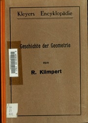 Geschichte der Geometrie für Freunde der Mathematik, gemeinverständlich dargestellt