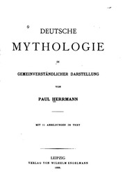 Deutsche Mythologie in gemeinverständlicher Darstellung