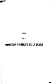 Essai sur la condition politique de la femme; étude de sociologie et de législation