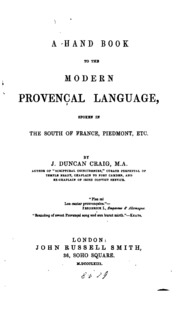 A handbook to the modern Provençal language spoken in the South of France, Piedmont, etc