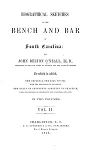 Biographical Sketches Of The Bench And Bar Of South Carolina: