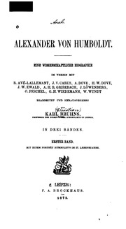 Alexander Von Humboldt. Eine Wissenschaftliche Biographie