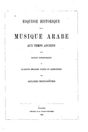 Esquisse Historique De La Musique Arabe Aux Temps Anciens