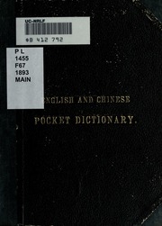 An English And Chinese Pocket Dictionary, In The Mandarin Dialect