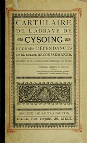 Cartulaire de l'abbaye de Cysoing et de ses dépendances