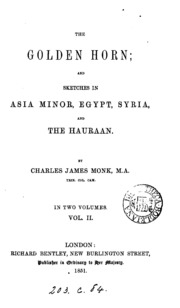 The Golden Horn; And Sketches In Asia Minor, Egypt, Syria, And The Hauraan
