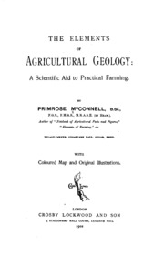 The Elements Of Agricultural Geology: A Scientific Aid To Practical Farming ...