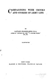 Campaigning With Crook And Stories Of Army Life;