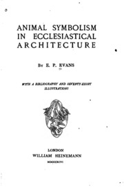 Animal Symbolism In Ecclesiastical Architecture
