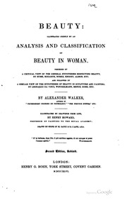 Beauty: Illustrated Chiefly By An Analysis And Classification Of Beauty In Women