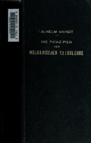 Die Prinzipien Der Mechanischen Naturlehre. Ein Kapitel Aus Einer Philosophie Der Naturwissenschaften