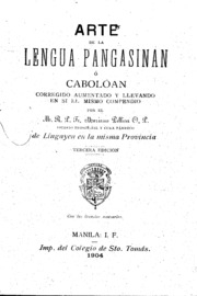 Arte de la lengua pangasinan ó cabolóan : corregido, aumentado y llevando en sí el mismo compendio