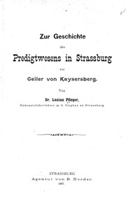 Zur Geschichte Des Predigtwesens In Strassburg Vor Geiler Von Kaysersberg