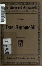 Das Automobil, eine Einführung in Bau und Betrieb des modernen Kraftwagens