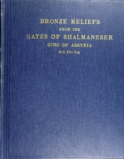 Bronze Reliefs From The Gates Of Shalmaneser, King Of Assyria, B.c. 860-825