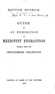 Guide To An Exhibition Of Mezzotint Engravings, Chiefly From The Cheylesmore Collection