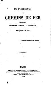De L'influence Des Chemins De Fer Et De L'art De Les Tracer Et De Les Construire