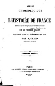 Abrégé chronologique de l'histoire de France depuis Clovis jusqu'à la mort de Louis XIV