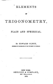 Elements Of Trigonometry, Plane And Spherical