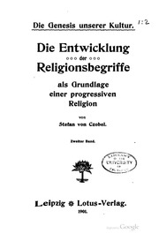 Die Entwicklung Der Religionsbegriffe Als Grundlage Einer Progressiven Religion