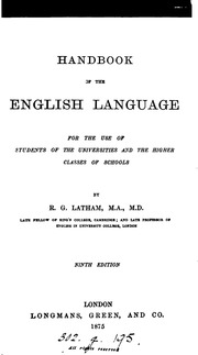 A Hand-book Of The English Language : For The Use Of Students Of The Universities And Higher Classes Of Schools