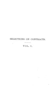 Selections From Leake's Elements Of The Law Of Contracts And Finch's Cases On Contracts, Arranged As A Textbook For Law Students