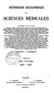 Dictionnaire encyclopédique des sciences médicales, publie sous la direction de MM. les docteurs RaigeDelorme et A. Dechambre