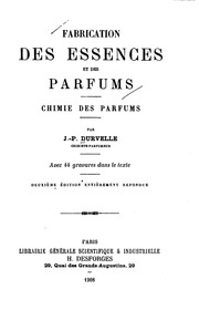 Fabrication Des Essences Et Des Parfums : Chimie Des Parfums