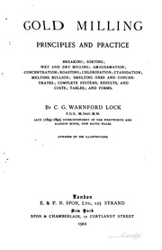 Gold Milling : Principles And Practice