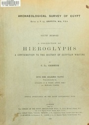 A Collection Of Hieroglyphs : A Contribution To The History Of Egyptian Writing
