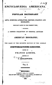 Encyclopaedia Americana : A Popular Dictionary Of Arts, Sciences, Literature, History, Politics And Biography, Brought Down To The Present Time : Including A Copious Collection Of Original Articles In American Biography, On The Basis Of The 7th Ed. Of The