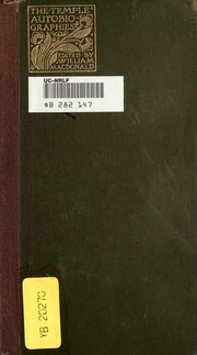 The Autobiography Of Benjamin Franklin, Now First Printed In England From The Full And Authentic Text