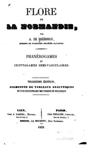 Flore de la Normandie: phanérogames et cryptogames semi-vasculaires