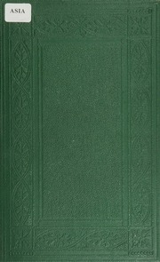 The Russians In Central Asia : Their Occupation Of The Kirghiz Steppe And The Line Of The Syr-daria : Their Political Relations With Khiva, Bokhara, And Kokan : Also Descriptions Of Chinese Turkestan And Dzungaria; By Capt. Valikhanof, M. Veniukof And [ot