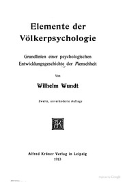 Elemente der Völkerpsychologie: Grundlinien einer psychologischen Entwicklungsgeschichte der Menschheit