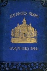 Echoes From Caruthers Hall : Nine Lectures