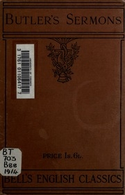 Three Sermons On Human Nature And A Dissertation Upon The Nature Of Virtue
