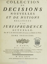 Collection de deÌcisions nouvelles et de notions relatives aÌ la jurisprudence actuelle Volume 3