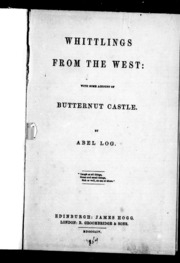 Whittlings From The West : With Some Account Of Butternut Castle