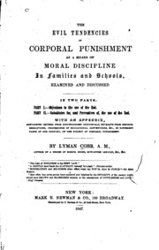 The Evil Tendencies Of Corporal Punishment: As A Means Of Moral Discipline In Families And ...