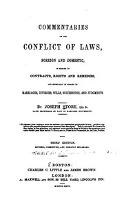 Commentaries On The Conflict Of Laws, Foreign And Domestic